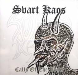 Svart Kaos : Calls of the Roots